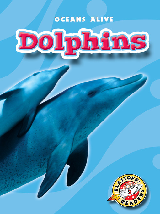 Détails du titre pour Dolphins par Ann Herriges - Disponible